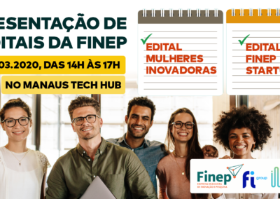 Editais Mulheres Inovadoras e Finep Startups serão apresentados em evento no Manaus Tech Hub